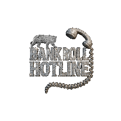 Bankroll Hotline
